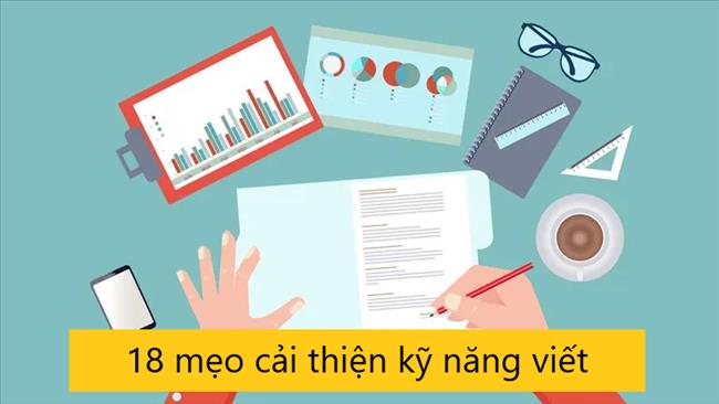 18 cách dễ dàng để cải thiện kỹ năng viết content/bài đăng blog của bạn