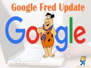 Thuật toán Google FRED là gì? trang nào sẽ bị ảnh hưởng bởi Fred