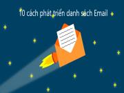 Cách xây dựng danh sách Email: 10 chiến lược cực kỳ hiệu quả