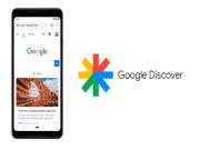 Google Discover là gì? 10 Cách tối ưu hóa cho Google Khám phá